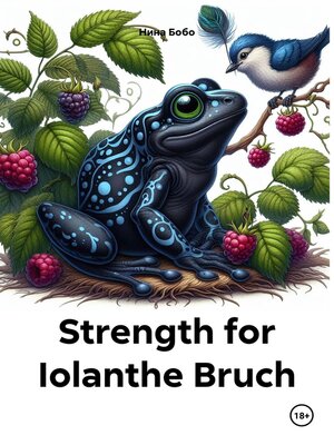 cover image of Strength for Iolanthe Bruch